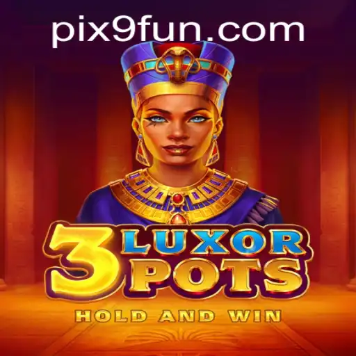 Descubra o Fascinante Mundo de '3LuxorPots' com 9FUN.COM
